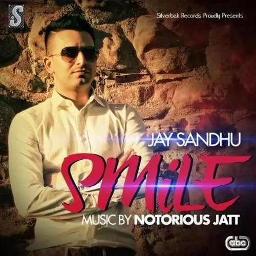 Smile Jay Sandhu Mp3 Download Song - Mr-Punjab