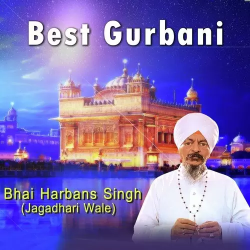 Best Gurbani By Bhai Harbans Singh (Jagadhri Wale) Songs