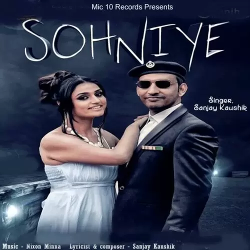 Sohniye Sanjay Kaushik Mp3 Download Song - Mr-Punjab