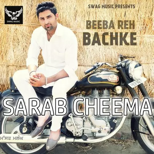 Beeba Reh Bachke Sarab Cheema Mp3 Download Song - Mr-Punjab