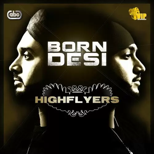 Born Desi Songs