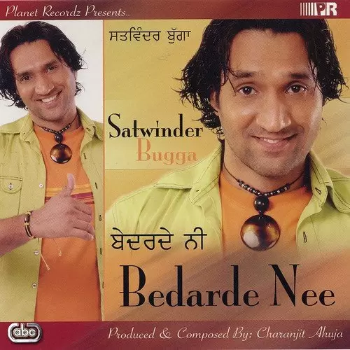 Bedarde Nee Satwinder Bugga Mp3 Download Song - Mr-Punjab
