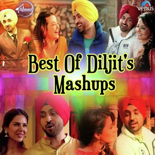 Best Of Diljits Mashups Songs