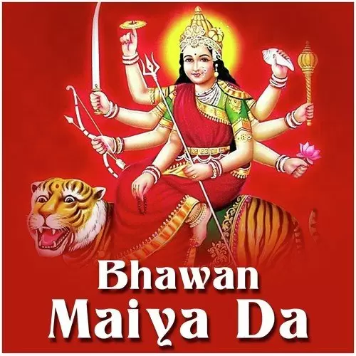 Bhawan Maiya Da Songs