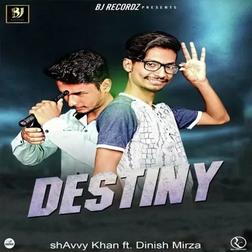 Destiny Shavvy Khan Mp3 Download Song - Mr-Punjab