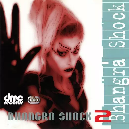 Bhangra Shock 2 Songs