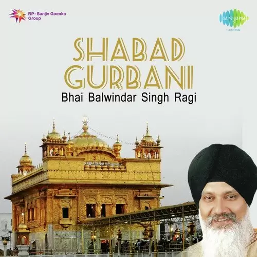 Bhai Balwinder Singh Ragi Shabad Gurbani Songs
