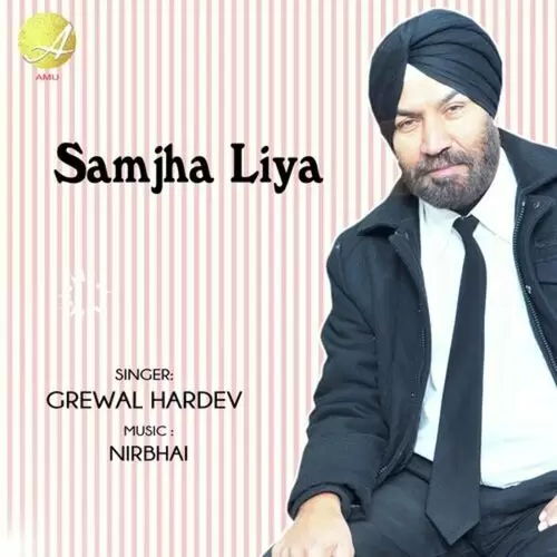 Samjha Liya Grewal Hardev Mp3 Download Song - Mr-Punjab