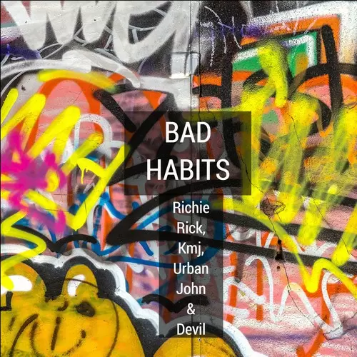 Bad Habits Kmj Mp3 Download Song - Mr-Punjab