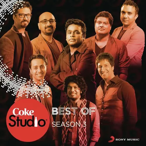 Best Of Coke Studio India Season 3 Songs