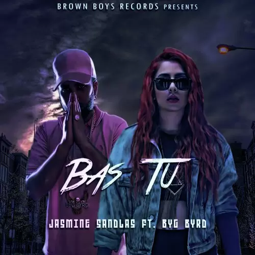 Bas Tu Feat. Byg Byrd Jasmine Sandlas Mp3 Download Song - Mr-Punjab