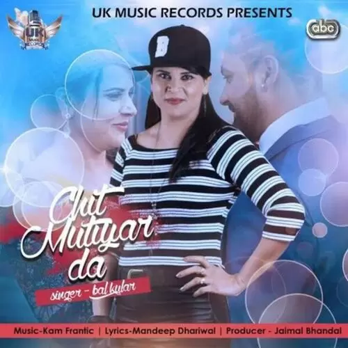 Chit Mutiyar Da Bal Kular Mp3 Download Song - Mr-Punjab