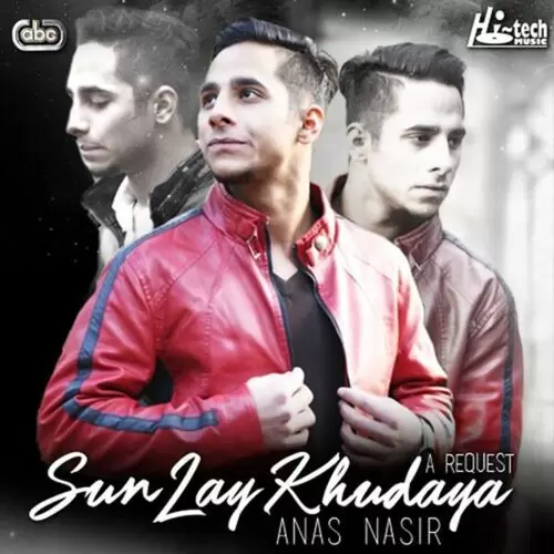 Sun Lay Khudaya Anas Nasir Mp3 Download Song - Mr-Punjab