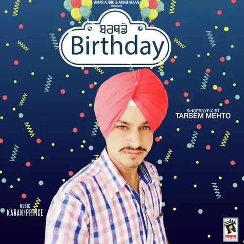 Birthday Tarsem Mehto Mp3 Download Song - Mr-Punjab