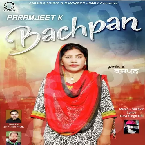 Bachpan Paramjeet K Mp3 Download Song - Mr-Punjab
