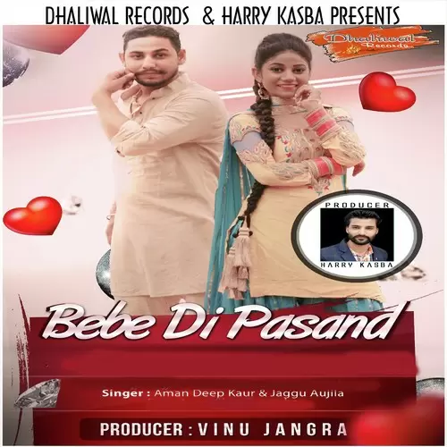 Bebe Di Pasand Aman Deep Kaur Mp3 Download Song - Mr-Punjab