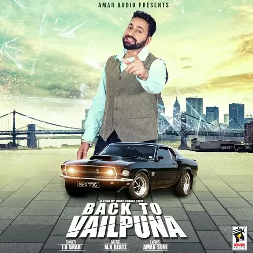 Back To Vailpuna J D Brar Mp3 Download Song - Mr-Punjab