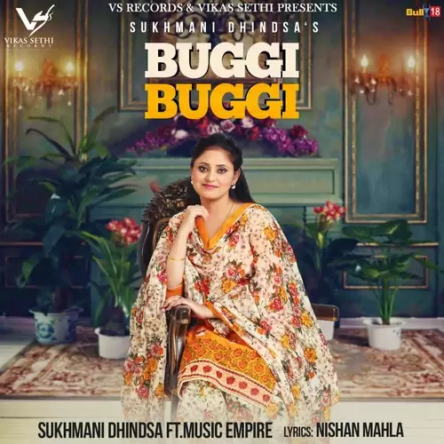 Buggi Buggi Sukhmani Dhindsa Mp3 Download Song - Mr-Punjab