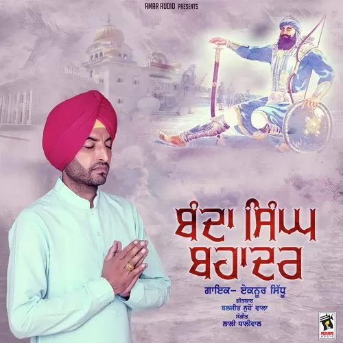 Banda Singh Bahadur Eknoor Sidhu Mp3 Download Song - Mr-Punjab