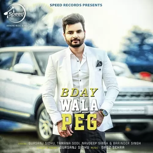 Bday Wala Peg Gursanj Sidhu Mp3 Download Song - Mr-Punjab