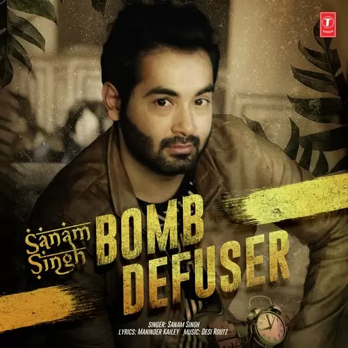 Bomb Defuser Sanam Singh Mp3 Download Song - Mr-Punjab