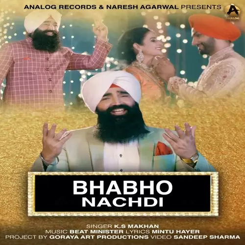 Bhabho Nachdi K.S. Makhan Mp3 Download Song - Mr-Punjab