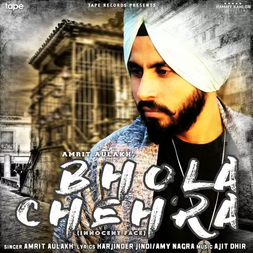 Bhola Chehra Amrit Aulakh Mp3 Download Song - Mr-Punjab