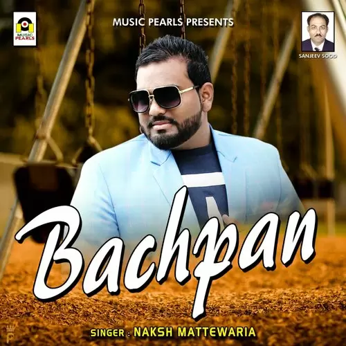 Bachpan Naksh Mattewaria Mp3 Download Song - Mr-Punjab