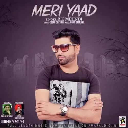 Meri Yaad R.K. Mehndi Mp3 Download Song - Mr-Punjab