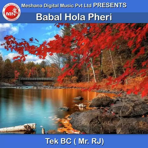 Babal Hola Pheri Tek BC Mp3 Download Song - Mr-Punjab