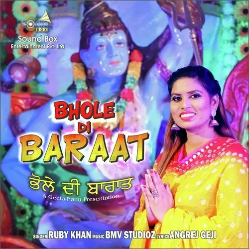 Bhole Di Baraat Ruby Khan Mp3 Download Song - Mr-Punjab