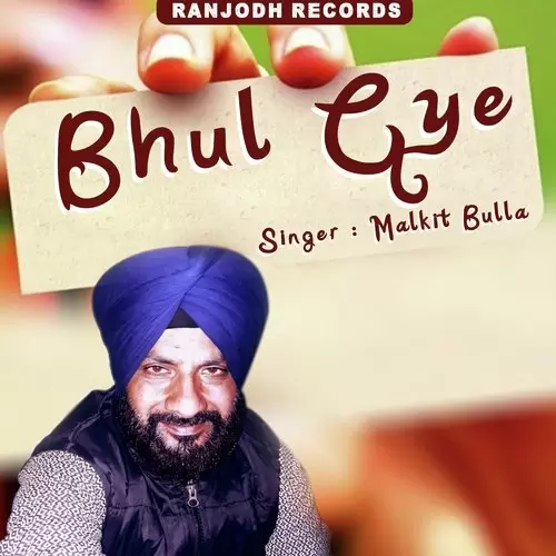 Bhul Gye Malkit Bulla Mp3 Download Song - Mr-Punjab