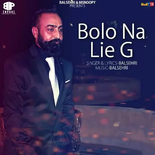 Bolo Na Lie G Balsehri Mp3 Download Song - Mr-Punjab