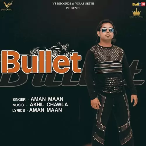 Bullet Aman Maan Mp3 Download Song - Mr-Punjab