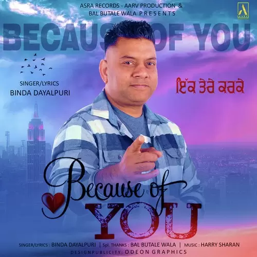 Because Of You Binda Dayalpuri Mp3 Download Song - Mr-Punjab