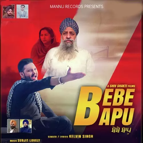 Bebe Bapu Kelvin Singh Mp3 Download Song - Mr-Punjab