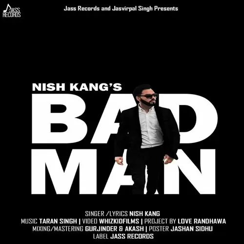 Bad Man Nish Kang Mp3 Download Song - Mr-Punjab