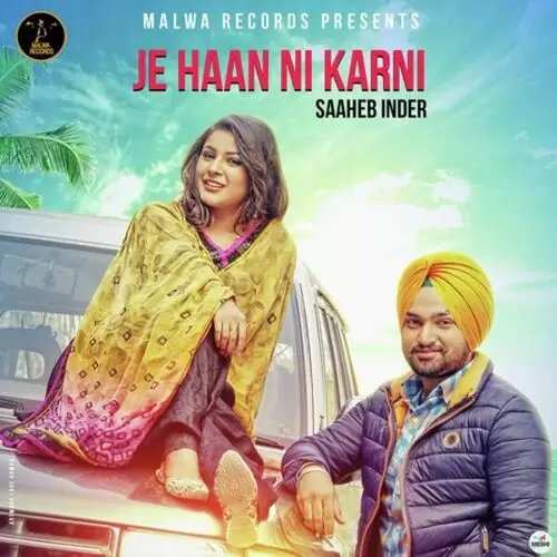 Je Haan Ni Karni Saaheb Inder Mp3 Download Song - Mr-Punjab