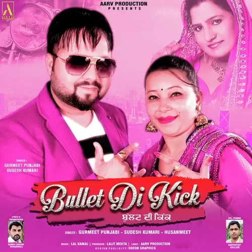 Bullet Di Kick Gurmeet Punjabi Mp3 Download Song - Mr-Punjab