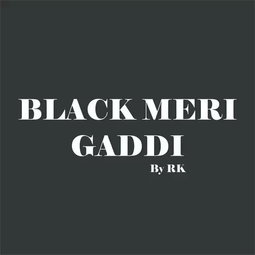 Black Meri Gaddi Feat. King RK Mp3 Download Song - Mr-Punjab