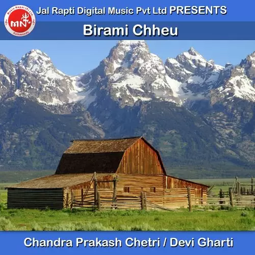 Birami Chheu Chandra Prakash Chetri Mp3 Download Song - Mr-Punjab