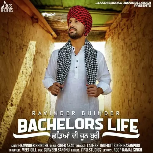 Bachelors Life Chhadeyaan Di Joon Buri Ravinder Bhinder Mp3 Download Song - Mr-Punjab