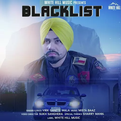 Blacklist Virk Sanete Wala Mp3 Download Song - Mr-Punjab