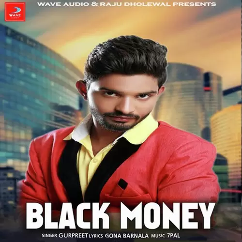 Black Money Gurpreet Mp3 Download Song - Mr-Punjab