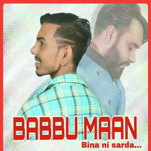 Babbu Maan Bina Ni Sarda Anny Saini Mp3 Download Song - Mr-Punjab