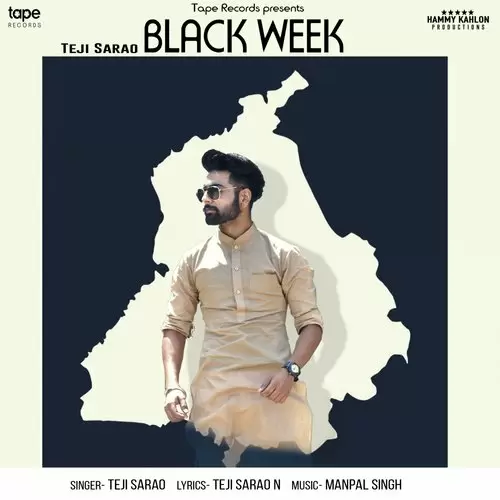 Black Week Teji Sarao N Mp3 Download Song - Mr-Punjab