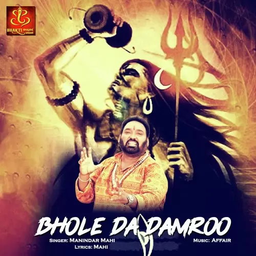 Bhole Da Damroo Maninder Mahi Mp3 Download Song - Mr-Punjab