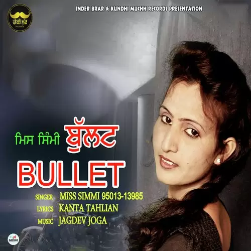 Bullet Miss Simmi Mp3 Download Song - Mr-Punjab