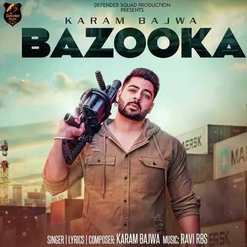 Bazooka Karam Bajwa Mp3 Download Song - Mr-Punjab