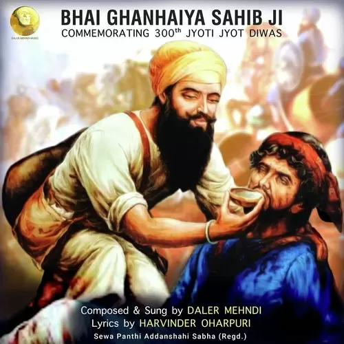Bhai Ghanhaiya Daler Mehndi Mp3 Download Song - Mr-Punjab